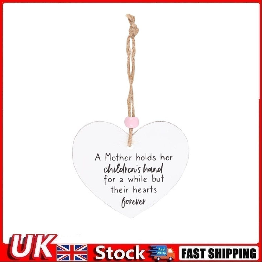 A Mother Holds Their Hearts Forever Hanging Heart Sentiment Sign